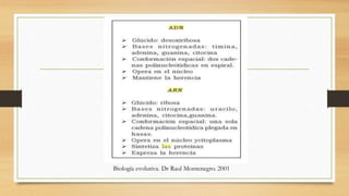 Biología evolutiva. Dr Raul Montenegro. 2001
 