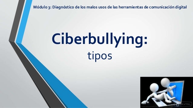 Resultado de imagen para tipos de ciberbullying