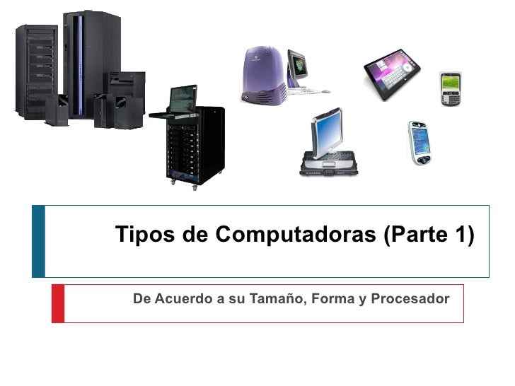 Tipos Computadoras Parte1