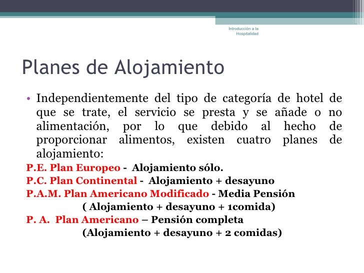 Tipos De Alojamiento, ClasificacióN Hotelera Y Planes De Alojamiento