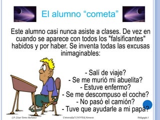 Si el maestro le llama la atención: