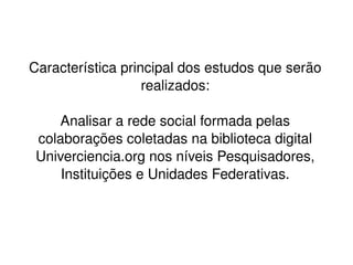 Análise de componentes da rede; 