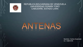 REPUBLICA BOLIVARIANA DE VENEZUELA
UNIVERSIDAD FERMÍN TORO
CABUDARE, ESTADO LARA

Nombre: Carlos Querales
CI: 13991578

 