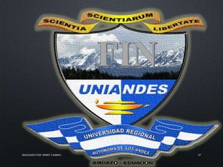 REALIZADO POR: HENRY CAMBAL 27
 