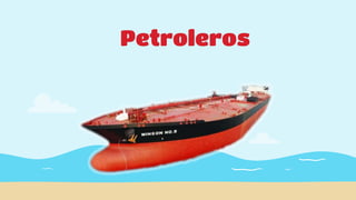 Petroleros
 