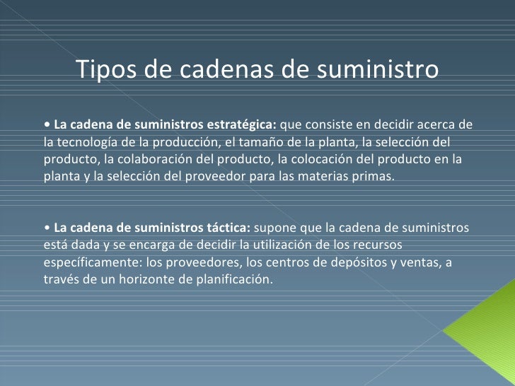 cadena de suministro tactica y estrategica tipos de cadenas de suministros cadena de suministro tactica y estrategica tipos de cadenas de suministros
