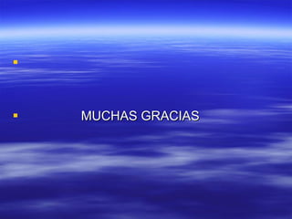 MUCHAS GRACIAS 