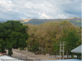 Vista hacia el cerro desde purificacion-tolima
 