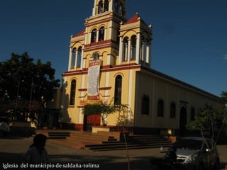 Iglesia del municipio de saldaña-tolima
 