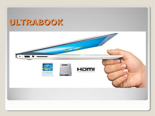 ULTRABOOKULTRABOOK
 