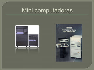 Mini computadoras
