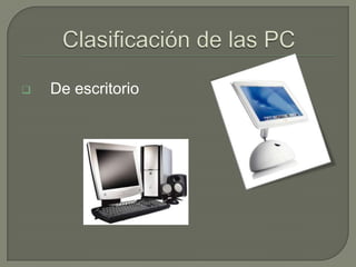 Propósitos generales.