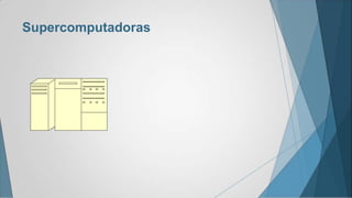 Supercomputadoras