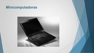 Minicomputadoras