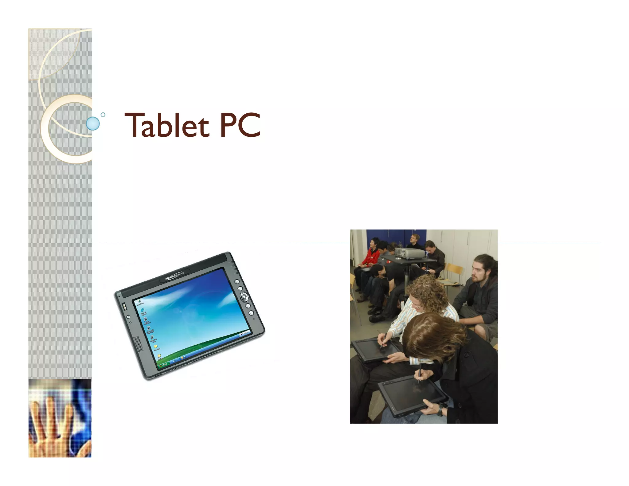 Tablet PC
 