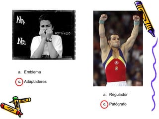 Emblema Adaptadores  Regulador  Patógrafo  