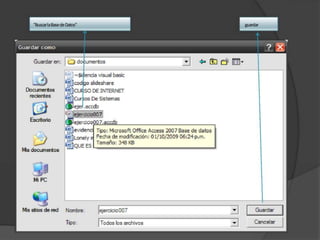 "BuscarlaBasedeDatos" guardar
 