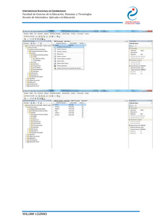 UNIVERSIDAD NACIONAL DE CHIMBORAZO
Facultad de Ciencias de la Educación, Humanas y Tecnologías
Escuela de Informática Aplicada a la Educación
WILLIAM LOZANO
 