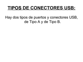 TI POS  DE CONECTORES USB: ,[object Object]