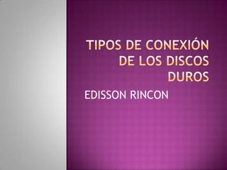 EDISSON RINCON

 