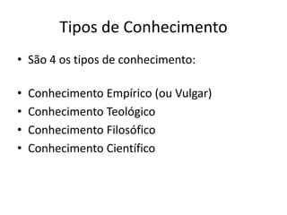 Tipos de Conhecimento: do empírico ao científico .pdf