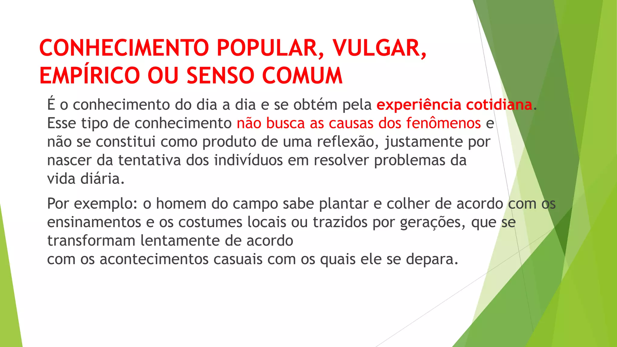 Tipos de conhecimentos aula | PPTX