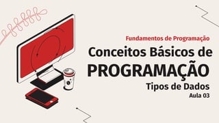 Fundamentos de Programação: Tipos de Dados e Manipulação em Python | PDF