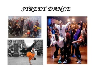 STREET DANCE 