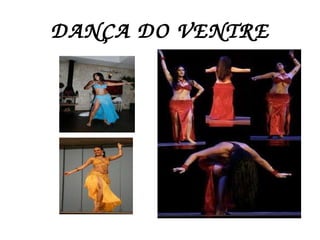 DANÇA DO VENTRE 