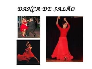 DANÇA DE SALÃO 
