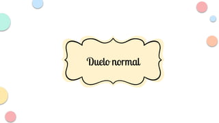 Duelo normal
 