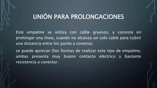 Tipos de empalmes | PPTX