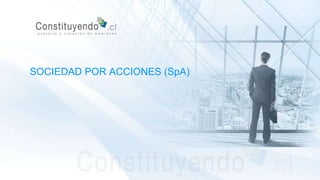 SOCIEDAD POR ACCIONES (SpA)
 