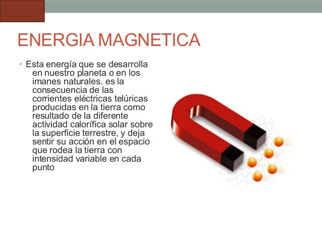 Resultado de imagen para Energia Magnética
