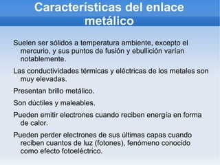 Una vez fundidos o en solución acuosa, sí conducen la electricidad. 