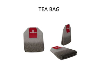 TEA BAG