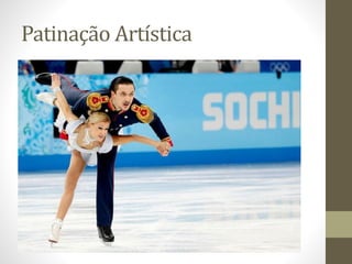 Patinação Artística
 