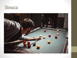 Sinuca
 