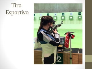 Tiro
Esportivo
 