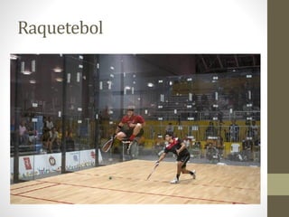 Raquetebol
 