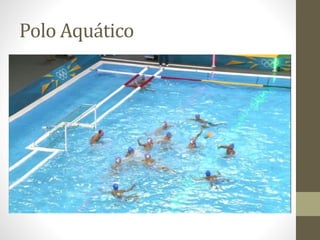 Polo Aquático
 