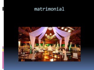 matrimonial 
 