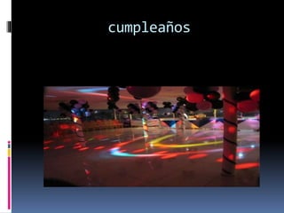 cumpleaños 
 
