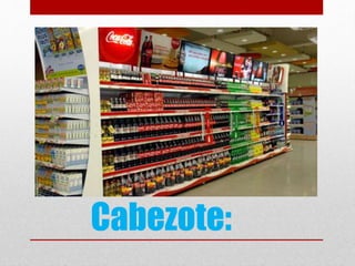 Cabezote:
 