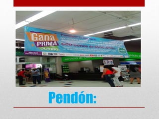 Pendón:
 