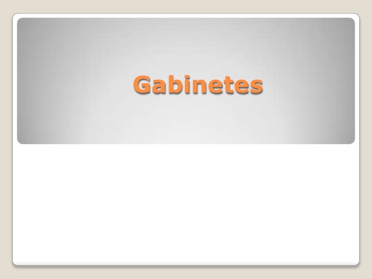 Tipos de gabinetes pedro crespo