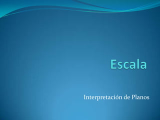 Interpretación de Planos

 