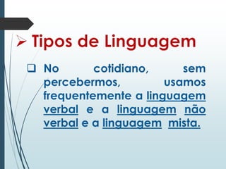 Tipos de linguagem