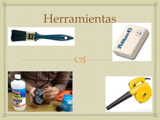 
Herramientas
 