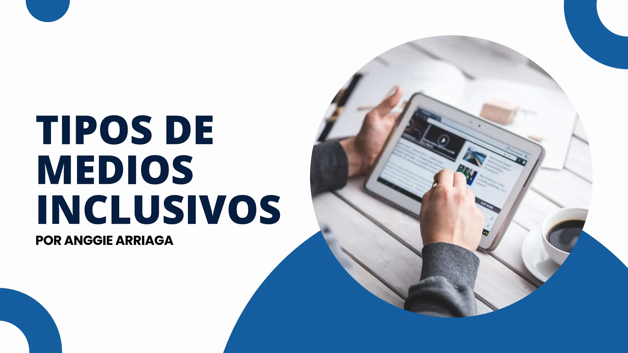 TIPOS DE MEDIOS INCLUSIVOS REALIZADO POR ANGGIE ARRIAGA.pdf